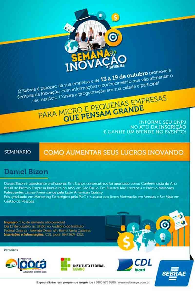 Daniel Bizon na programação da Semana da Inovação Iporá GO Daniel Bizon na programação da Semana da Inovação Iporá GO