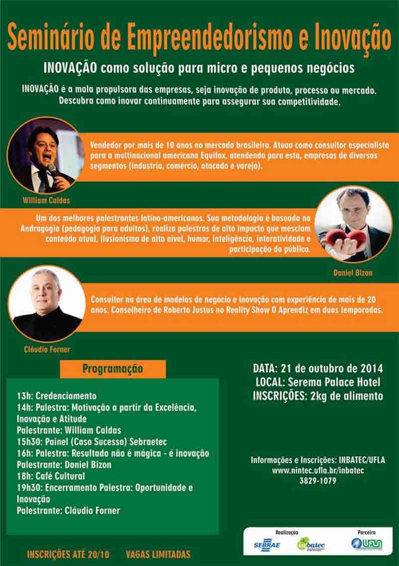 Palestrantes da programação do Seminário de Inovação UFLA Palestrantes da programação do Seminário de Inovação UFLA